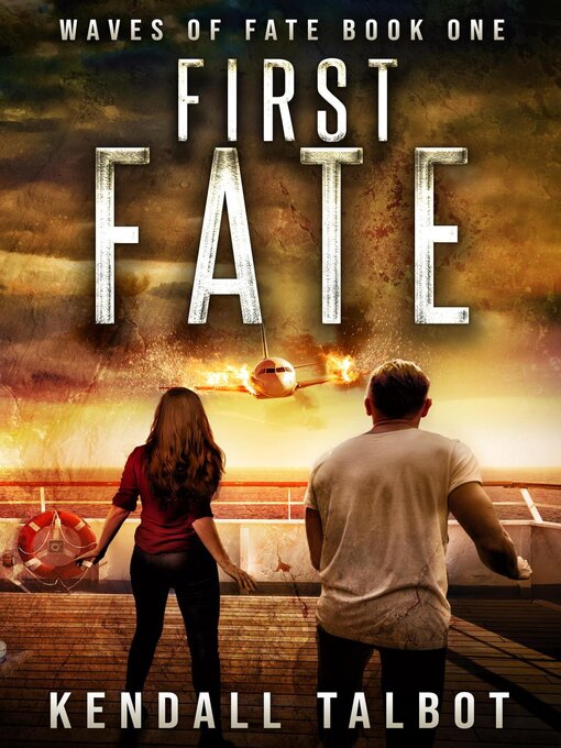 Title details for First Fate by Kendall Talbot - Available